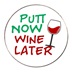 Best of America Putt now wine later Ballmarker
